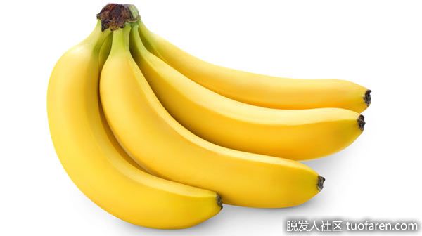 香蕉：香蕉是素食者的生物素來源，它有助於防止睾丸素轉化為導致禿頂的二氫睾酮DHT活性形式。香蕉是鉀的很好的來源，它可以幫助循環系統有效地工作，把營養帶到頭皮。香蕉也含有低聚果糖(果寡糖)，有助於維持健康的腸道細菌，從而有助於減少DHT的過量生產。